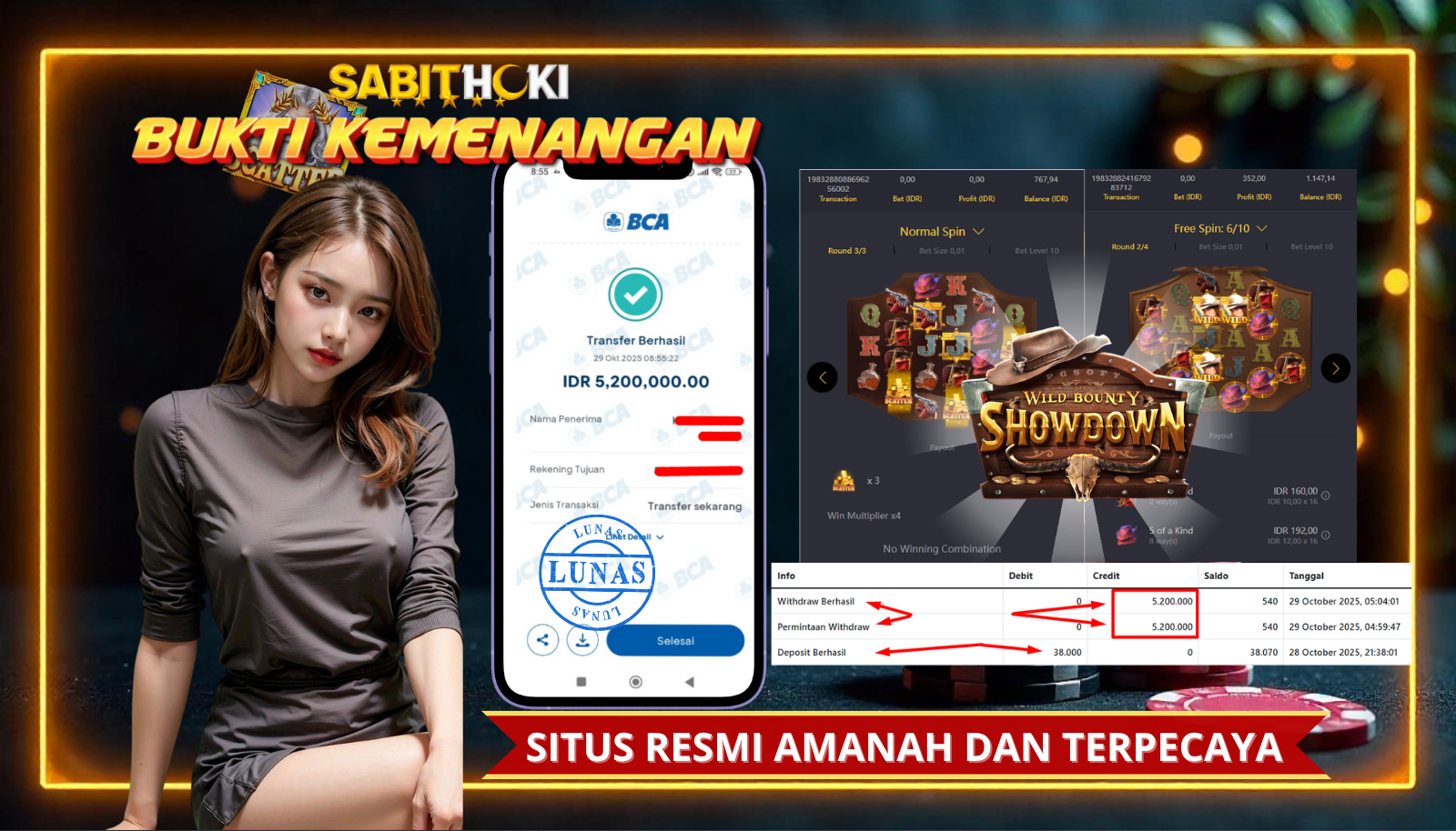SELAMAT KEPADA MEMBER SETIA SABITHOKI YANG BERHASIL JACKPOT DI PERMAINAN WILD BOUNTY SHOWDOWN